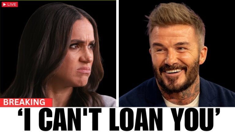 ROYAL REJECTION SHOCKER! 😱 Meghan Markle FUMING as David Beckham SLAMS the door on her $20M loan plea for As Ever!